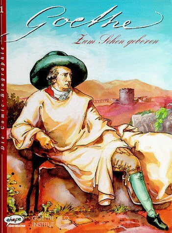 Unknown Goethe, Die Comic-Biographie, 2 Bde., Bd.1, Zum Sehen geboren