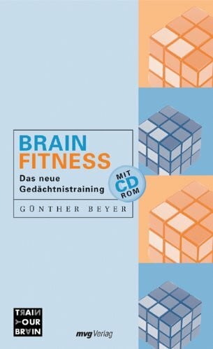 Beyer, Günther Brain Fitness: Das neue Gedächtnistraining (Train your brain)
