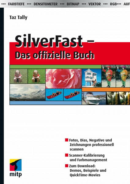 Tally, Taz SilverFast - Das offizielle Buch (mitp Grafik)