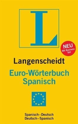 Langenscheidt-Redaktion Langenscheidt Euro-Wörterbuch Spanisch: Spanisch-Deutsch/Deutsch-Spanisch