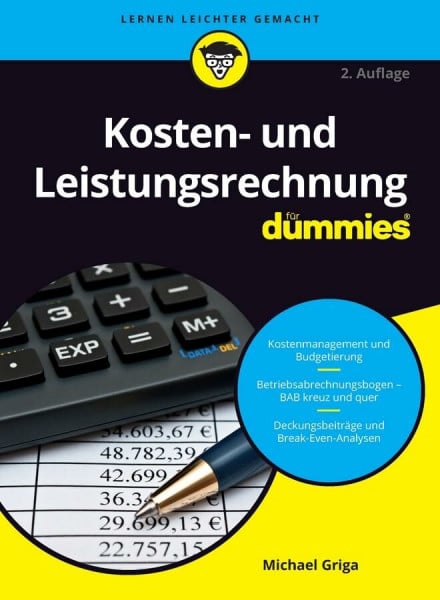 Griga, Michael Kosten- und Leistungsrechnung für Dummies