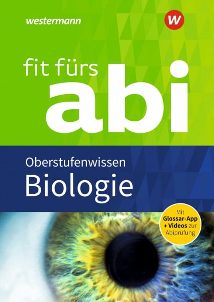 Uhlenbrock, Karlheinz Fit fürs Abi: Biologie Oberstufenwissen