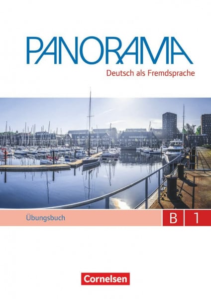 Giersberg, Dagmar Panorama - Deutsch als Fremdsprache - B1: Gesamtband: Übungsbuch DaF - Mit PagePlayer-App inkl. Audios (Panorama, B1: Gesamtband)