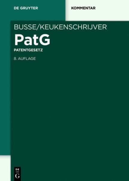 Hacker, Franz Patentgesetz (De Gruyter Kommentar)