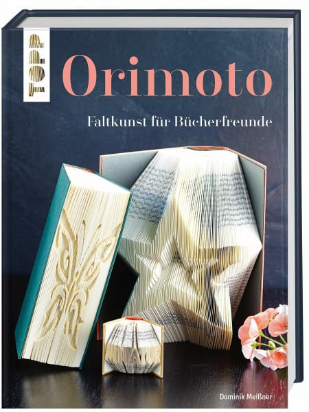 Meißner, Dominik Orimoto: Faltkunst für Bücherfreunde
