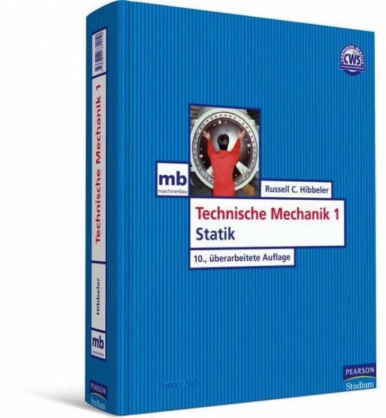 Hibbeler, Russell C. Technische Mechanik 1 - Statik