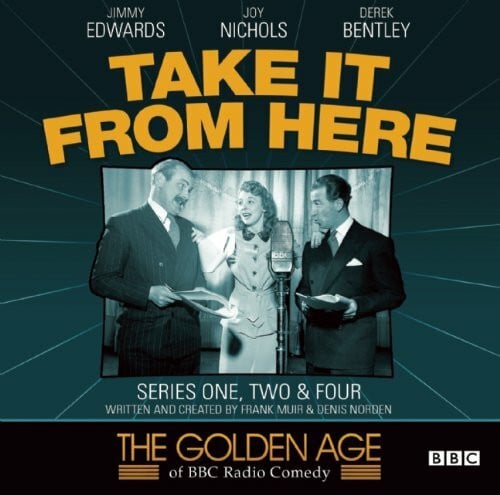 Muir, Frank Take It From Here Series 1, 2 & 4 (The Golden Age of BBC Radio Comedy)