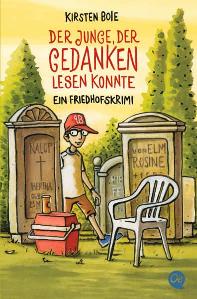 Boie, Kirsten Der Junge, der Gedanken lesen konnte: Ein Friedhofskrimi