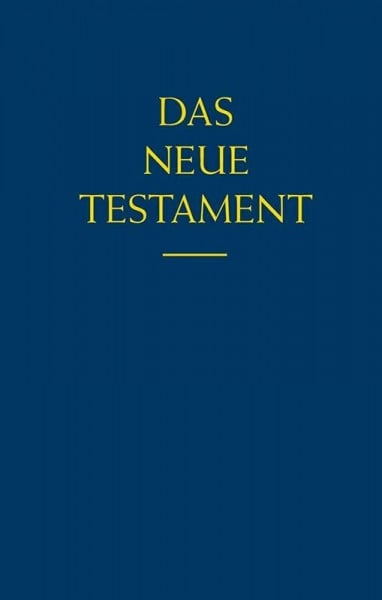 Bock, Emil Bibelausgaben, Das Neue Testament