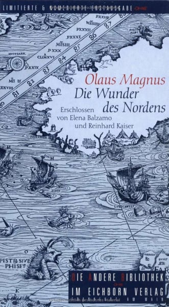 Kaiser, Reinhard Die Wunder des Nordens (Die Andere Bibliothek)
