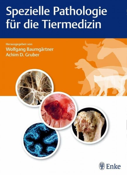 Baumgärtner, Wolfgang Spezielle Pathologie für die Tiermedizin