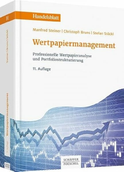 Steiner, Manfred Wertpapiermanagement: Professionelle Wertpapieranalyse und Portfoliostrukturierung (Handelsblatt-Bücher)