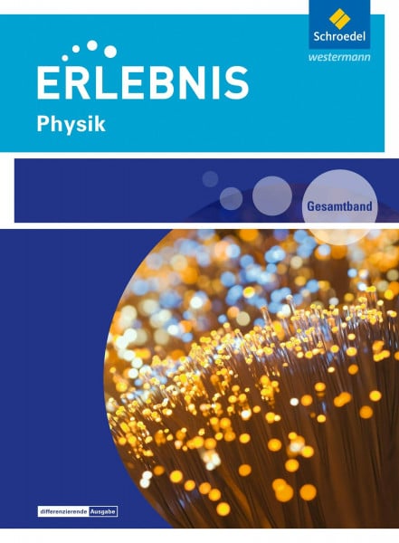 Westermann Bildungsmedien Verlag GmbH Erlebnis Physik - Ausgabe 2016 für Rheinland-Pfalz: Gesamtband: Sekundarstufe 1 - Ausgabe 2016