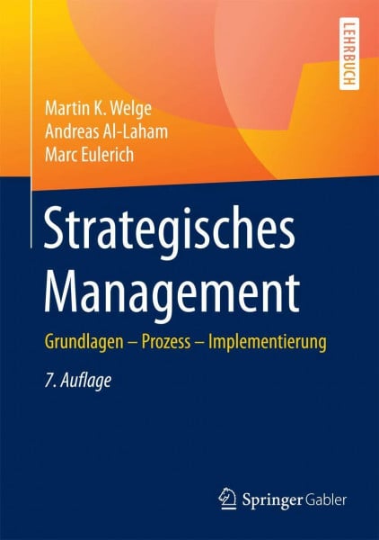 Al-Laham, Andreas Strategisches Management: Grundlagen - Prozess - Implementierung