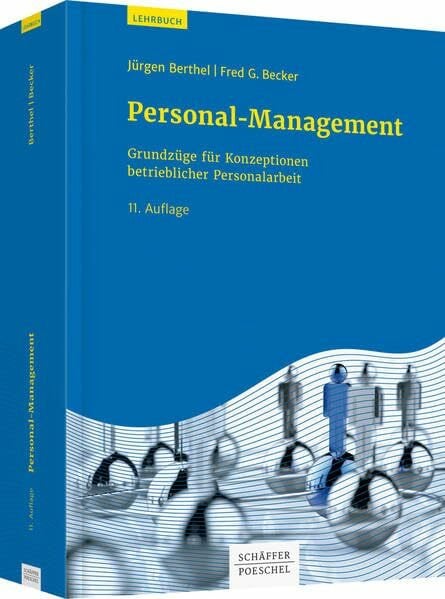 Becker, Fred G. Personal-Management: Grundzüge für Konzeptionen betrieblicher Personalarbeit