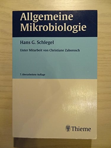 Schlegel, Hans G Allgemeine Mikrobiologie