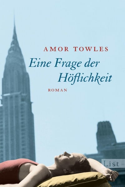 Towles, Amor Eine Frage der Höflichkeit: Roman