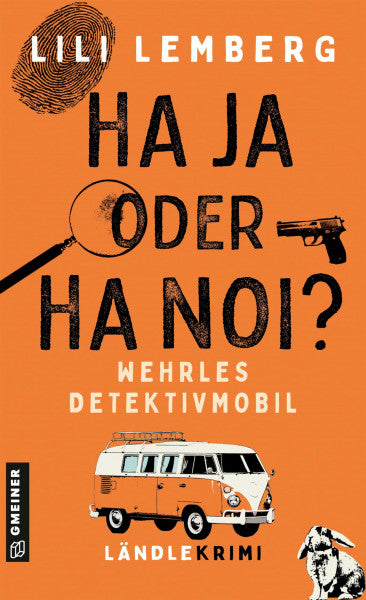 Lemberg, Lili Haja oder Hanoi? Wehrles Detektivmobil: Ländlekrimi (Quer durchs Ländle)