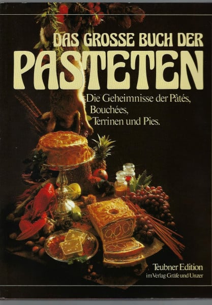Wesel, Frank Das große Buch der Pasteten