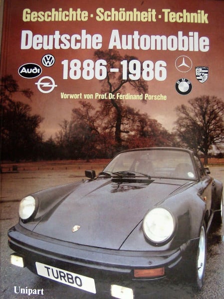 Wood, Jonathan Deutsche Automobile 1886 - 1986. Geschichte - Schönheit - Technik