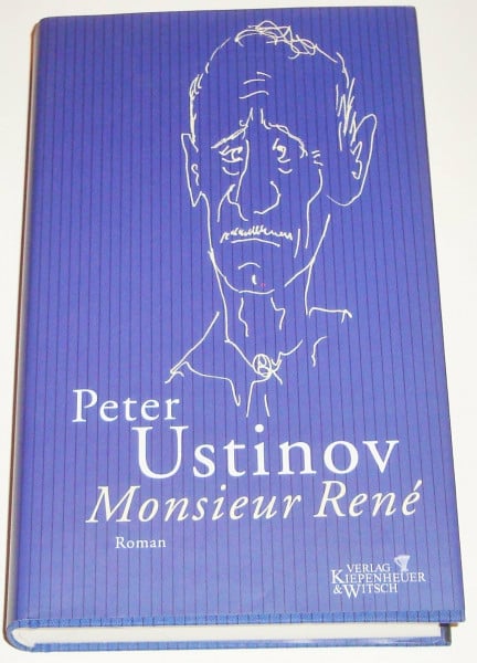 Ustinov, Peter Monsieur René: Roman