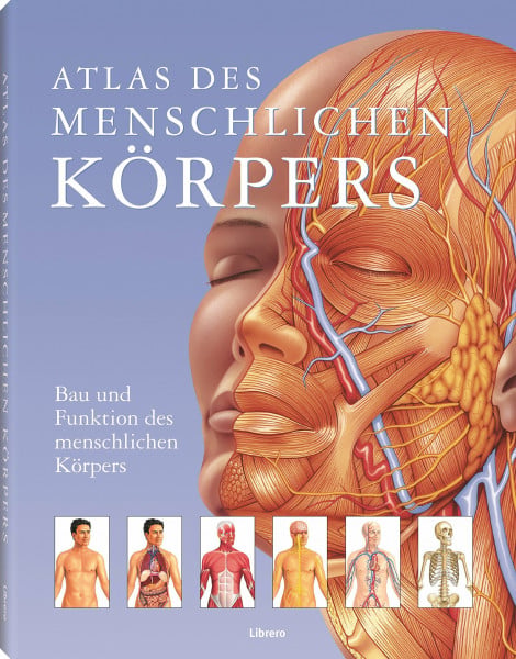 Parker, Janet Atlas des menschlichen Körpers: Bau und Funktion des menschlichen Körpers