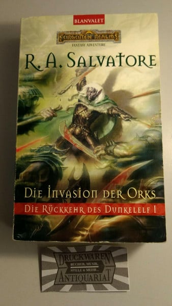 Salvatore, R.A. Die Rückkehr des Dunkelelf 1: Die Invasion der Orks