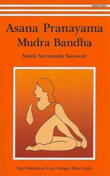 Saraswati, Swami Satyananda Asana Pranayama Mudra Bandha