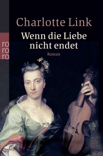 Link, Charlotte Wenn die Liebe nicht endet: Roman