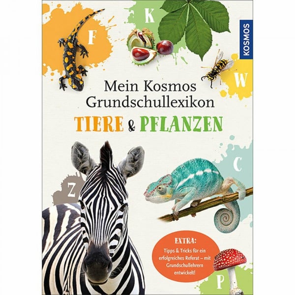 Sokolowski, Ilka Mein Kosmos Grundschullexikon Tiere & Pflanzen: Kinderwissen von A-Z