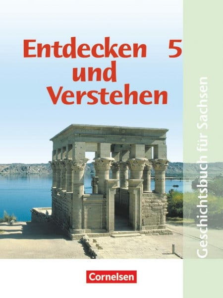 Berger-v. d. Heide, Thomas Entdecken und verstehen - Geschichtsbuch - Sachsen - Ausgabe ab 2004 - 5. Schuljahr: Von den Anfängen der Geschichte bis zum antiken Griechenland - ... Sachsen - Ausgabe ab 2004, 5. Schuljahr)