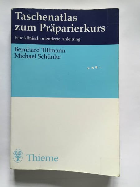 Schünke, Michael Taschenatlas zum Präparierkurs