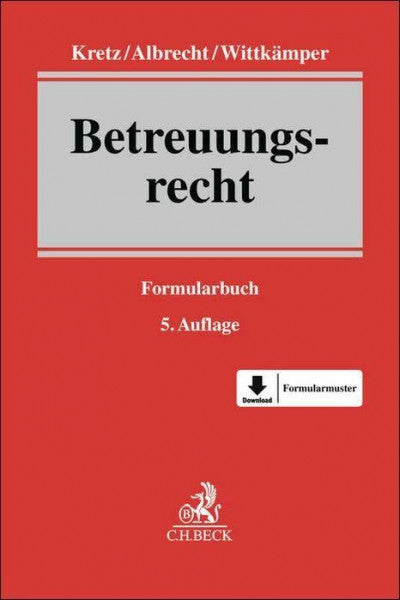 Kretz, Jutta Betreuungsrecht: Formularbuch