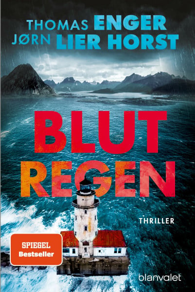 Horst, Jørn Lier Blutregen: Thriller - Die SPIEGEL-Bestsellerreihe aus Norwegen geht weiter! (Alexander Blix und Emma Ramm, Band 6)