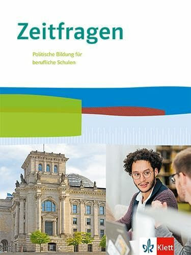 Zeitfragen. Politische Bildung für berufliche Schulen: Schulbuch