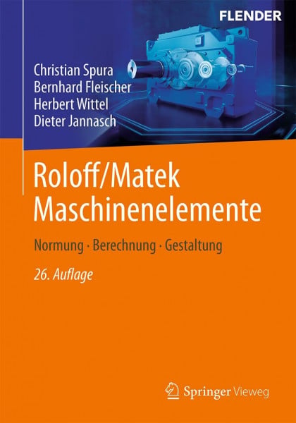 Spura, Christian Roloff/Matek Maschinenelemente: Normung, Berechnung, Gestaltung