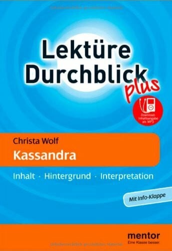 Beitler, Ulrike Christa Wolf: Kassandra - Buch mit MP3-Download: Inhalt - Hintergrund - Interpretation
