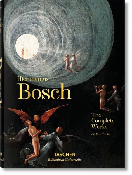 Fischer, Stefan Hieronymus Bosch. The Complete Works (Bibliotheca Universalis)