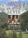 Meuth, Martina Südtirol - Kulinarische Landschaften