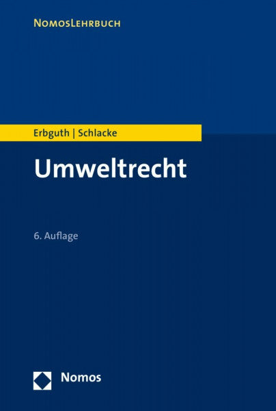 Erbguth, Wilfried Umweltrecht (Nomoslehrbuch)