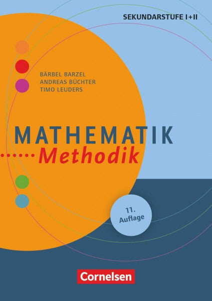 Barzel, Bärbel Fachmethodik: Mathematik-Methodik (11. Auflage) - Handbuch für die Sekundarstufe I und II - Buch