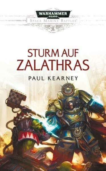 Kearney, Paul Space Marine Battles - Sturm auf Zalathras