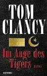 Clancy, Tom Im Auge des Tigers: Roman