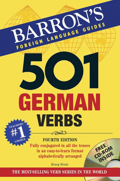 Strutz, Henry 501 German Verbs, w. CD-ROM: Fully conjugated in all the tenses in an ew, easy-to-learn format, alphabetically arranged (Barron's Foreign Language Guides)