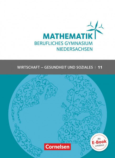 Schöwe, Rolf Mathematik - Berufliches Gymnasium - Niedersachsen - Klasse 11 (Einführungsphase): Schulbuch