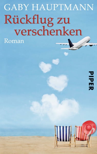 Hauptmann, Gaby Rückflug zu verschenken: Roman