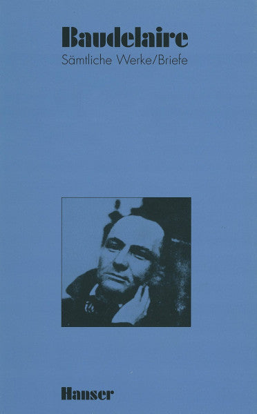 Pichois, Claude Charles Baudelaire - Sämtliche Werke und Briefe: Band VI: Bd. 6: Les Paradis artificiels = Die künstlichen Paradiese