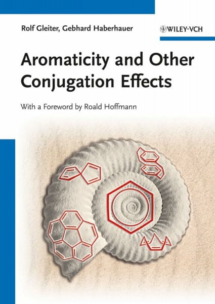 Hoffmann, Roald Aromaticity and Other Conjugation Effects