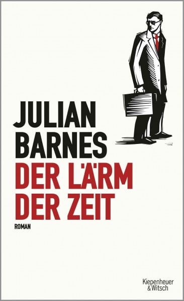 Barnes, Julian Der Lärm der Zeit: Roman