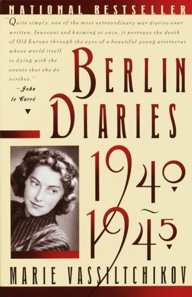 Vassiltchikov, Marie Berlin Diaries, 1940-1945